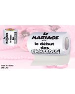 Papier toilette - Le mariage début des emmerdes